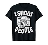 Photography I Shoot People Funny Photographer Camera Men T-S...