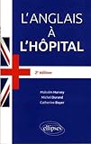  L\'anglais à l\'hôpital