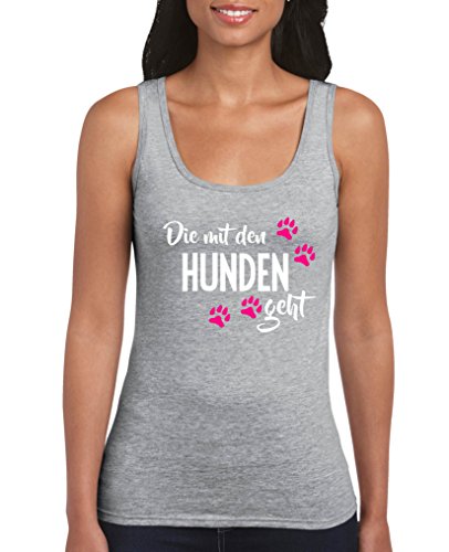 Comedy Shirts - Die mit den Hunden geht - Damen Tank Top - Grau/Weiss-Pink Gr. S