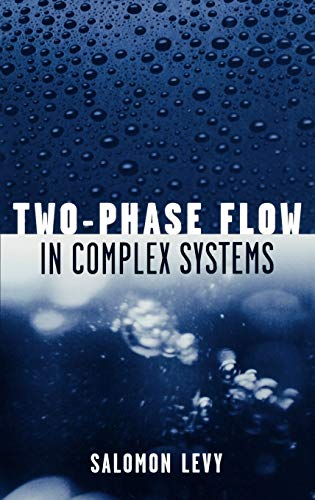 Two-Phase Flow in Complex Systems view 2