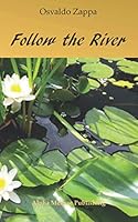 Follow the River 0980994675 Book Cover