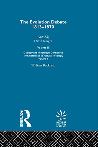 Geology & Mineralogy, Considered with Reference to Natural Theology, Volume II, 1836      1st Edition, Kindle Edition