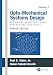 Opto-Mechanical Systems Design, Two Volume Set: Opto-Mechanical Systems Design, Volume 2: Design and Analysis of Large Mirrors and Structures