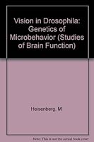 Vision In Drosophila: Genetics Of Microbehavior 0387136851 Book Cover