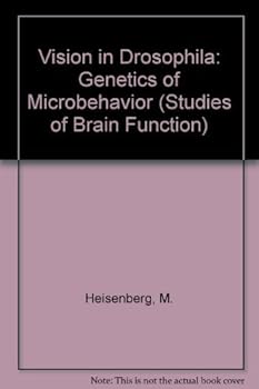 Hardcover Vision in Drosophila: Genetics of Microbehavior (STUDIES OF BRAIN FUNCTION) Book