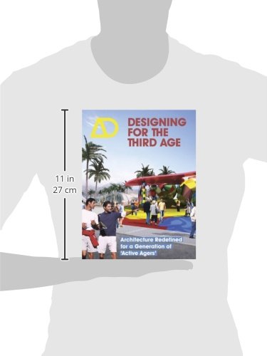 Designing for the Third Age: Architecture