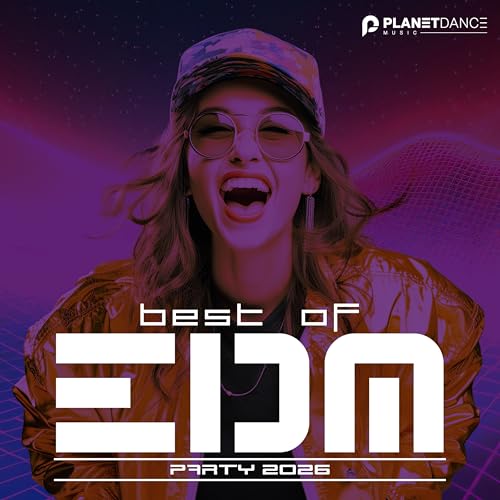 Best of EDM Party 2026