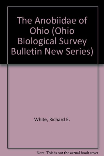 The Anobiidae of Ohio (Ohio Biological Survey Bulletin New Series)