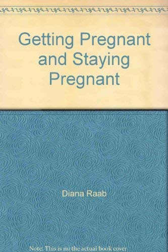 Getting Pregnant & Staying Pregnant: A Guide to... 0921240015 Book Cover