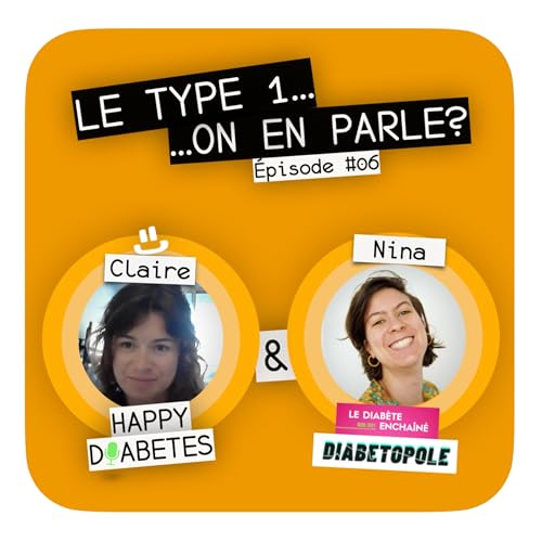 06# NINA &middot; Comment (bien) s'informer sur le Diab&egrave;te de Type 1?