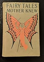 Fairy Tales Mother Knew B003MSXLZI Book Cover