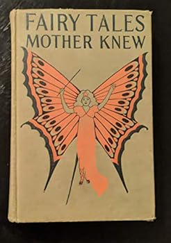 Fairy Tales Mother Knew