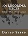 100 Recorder Pieces Volume One, Alto Recorder