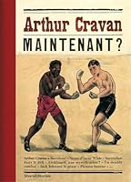 ARTHUR CRAVAN. MAINTENANT ? 8836637353 Book Cover