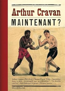 Paperback ARTHUR CRAVAN. MAINTENANT ? Book