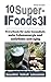 Produktbild 10 Superfoods 3: Powerfoods für mehr Gesundheit, mehr Lebensenergie und natürliches Anti-Aging (AFA-Algen, Bärlauch, Erdmandeln, Ingwer, Nachtkerzenöl, Yocon und mehr / WISSEN KOMPAKT)