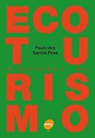 Dimensões Do Ecoturismo 8573597100 Book Cover
