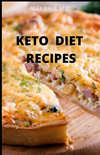 Keto Diet Recipes: 65 Recipes For Busy People o... B08DSS7W3V Book Cover