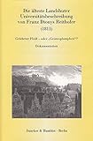 Die älteste Landshuter Universitätsbeschreibung von Franz Dionys Reithofer (1811).: Gelehrter Fleiß – oder