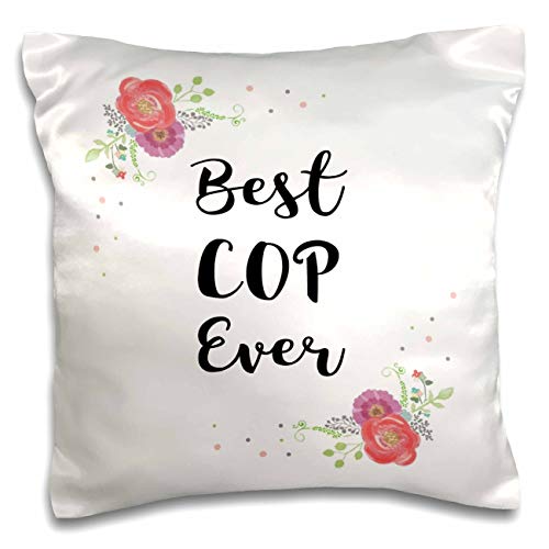 3dRose InspirationzStore-Love Series-Floral Best Cop Ever Pretty Watercolor Pink Flower Police Officer Gift (pc-315915-1) Pillow Case, White
