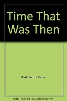 Hardcover The Time That was Then Book