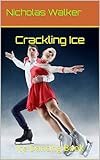 Crackling Ice: Ice Dancing Book