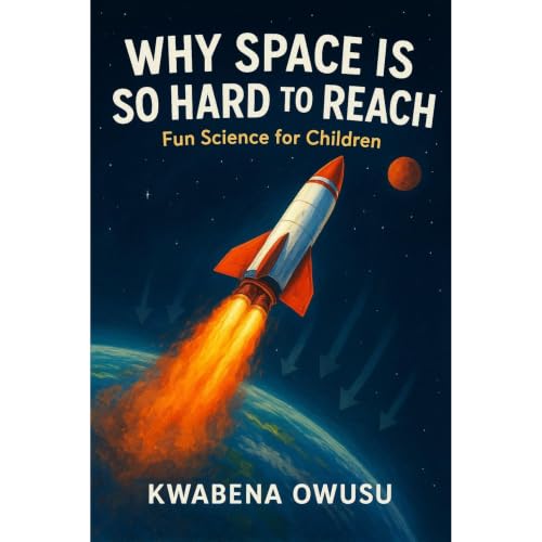 Why Space Is So Hard to Reach Audiolibro Por Kwabena OWUSU arte de portada