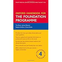 Oxford Handbook for the Foundation Programme 4/e