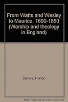 From Watts and Wesley to Maurice, 1690-1850 B0007GU0NE Book Cover