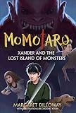 Xander and the Lost Island of Monsters (Momotaro Book 1899)