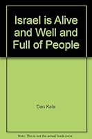 [Yom ha-atsmaut]: Israel is alive and well and full of people 0877870047 Book Cover