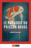 Le paradoxe du poisson rouge : Une voie chinoise pour réussir 2915134693 Book Cover