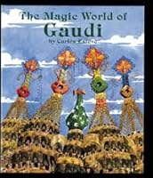The Magic World of Gaudi 8427233302 Book Cover