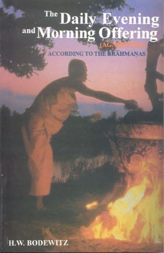 The Daily Evening And Morning Offering(Agnihotra) Paperback – January 1, 2003