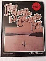 Four Season of the Chesapeake Bay Vol 1 Spring-Summer Limited Signed Edition B004EB2Y8W Book Cover