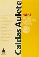 Mini Caldas Aulete Dicionário contemporâneo da Língua Portuguesa 8520917046 Book Cover