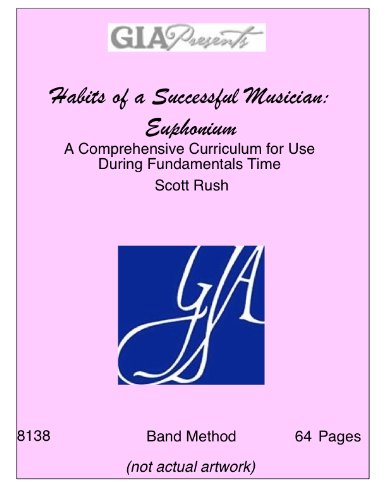 Habits Of A Successful Musician - Euphonium