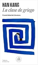 La clase de griego: Premio Nobel de Literatura 2024