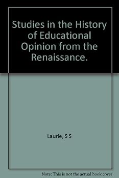 Hardcover Studies in the History of Educational Opinion from the Renaissance. Book