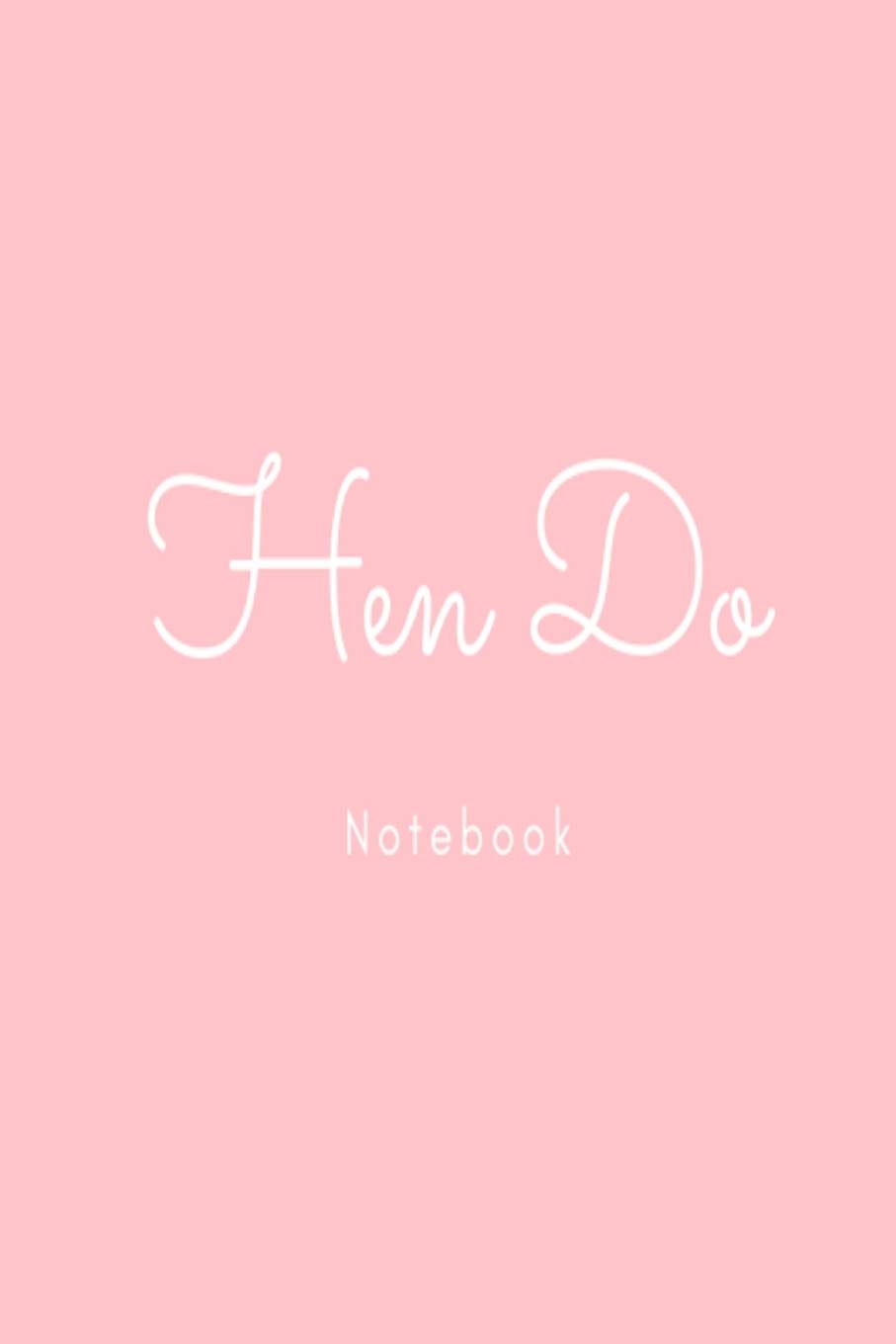Hen Do Notebook: Pink wedding lined paperback jotter