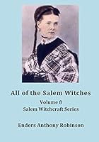 All of the Salem Witches: Volume 8 Salem Witchcraft Series B08BV1XYQL Book Cover