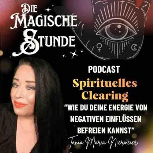 Spirituelles Clearing: Wie du deine Energien von negativen Einfl&uuml;ssen befreien kannst!
