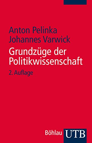 Grundzüge der Politikwissenschaft (Utb) Grundzüge der Politikwissenschaft (Utb)