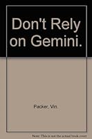 Don't Rely on Gemini. B001KQ32IA Book Cover