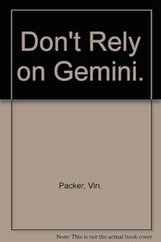 Hardcover Don't Rely on Gemini. Book