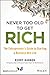 Never Too Old to Get Rich: The Entrepreneur's Guide to Starting a Business Mid-Life