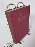 Foch;: My conversations with the marshal, B00085QTVQ Book Cover