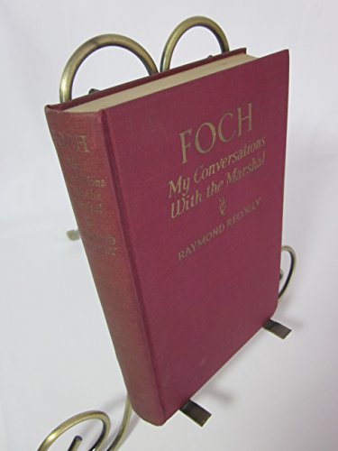 Foch;: My conversations with the marshal, B00085QTVQ Book Cover