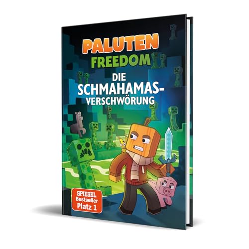 Die Schmahamas-Verschwörung: Ein Roman aus der Welt von Minecraft Freedom