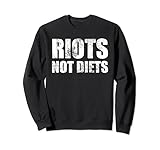 Photo Gallery riots not diets - maglietta feminist body positivity statement felpa Photo Gallery riots not diets - maglietta feminist body positivity statement felpa